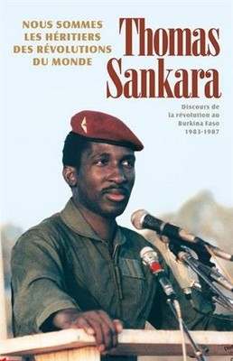 NOUS SOMMES LES HERITIERS DES REVOLUTIONS DU MONDE (FRENCH By Thomas Sankara NEW