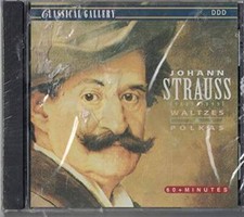 Johann Strauss, Jr. 1825-1899 Waltzes and Polkas Classical Gallery - VERY GOOD