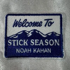 Welcome To Stick Season Noah Kahan Iron On Embroidery Patch