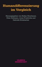 Humandifferenzierung im Vergleich, Anne Friedrichs
