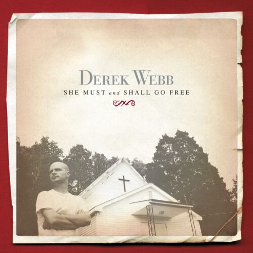 Derek Webb - She must and Shall go free CD NEW - Picture 1 of 1