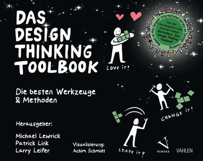 Das Design Thinking Toolbook: Die besten Werkzeuge & Methoden Buch Vahlen
