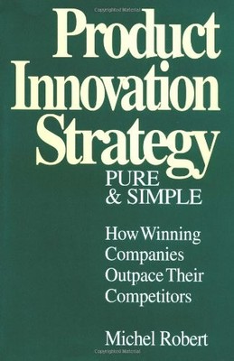 Produktinnovationsstrategie pur und einfach: Wie erfolgreiche Unternehmen ihre übertreffen