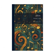 A?��da: Opera in Four Acts