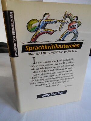Willy Sanders, Sprachkritikastereien: und was der ''Fachler'' dazu sagt. Amüsant!
