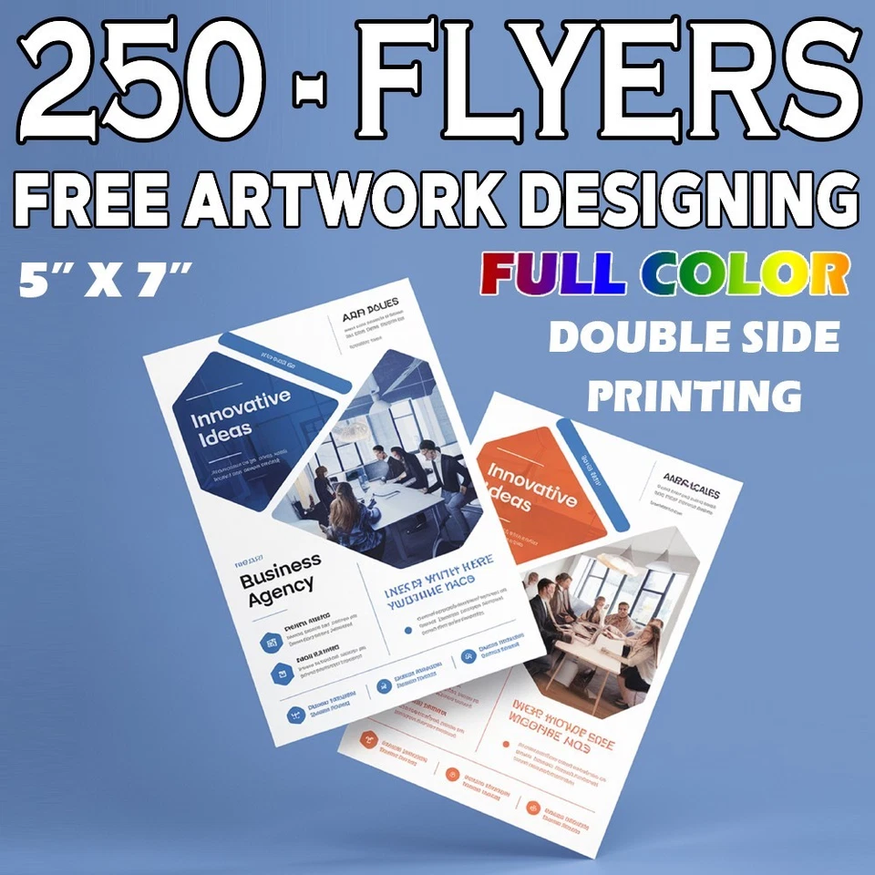 Custom 250 Flyers - 5"x7 "- Full Color 2 Side Printing - Free Design - Image 1 of 1