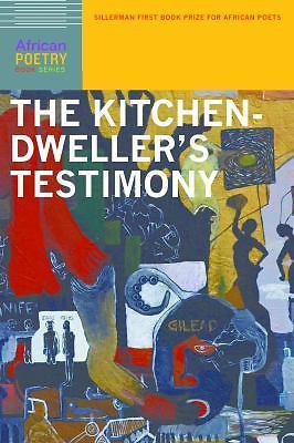 The Kitchen-Dweller's Testimony by Osman, Ladan