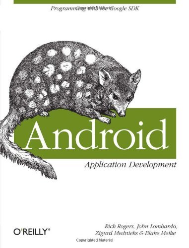 Android Application Development: Programming with the Google SDK ...