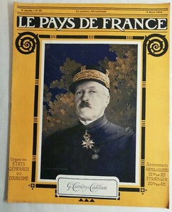 N16 Le Pays de France 2e Année N°20 / 4 Mars 1915 Général Currières de Castelnau