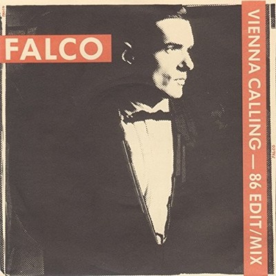 Falco - Vienna Calling 86 Edit / Mix - Used Vinyl Record 7 - F34z