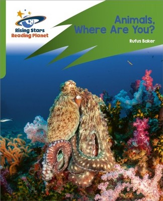 Reading Planet: Rocket Phonics   Target Practice   Animals, Where are you?  