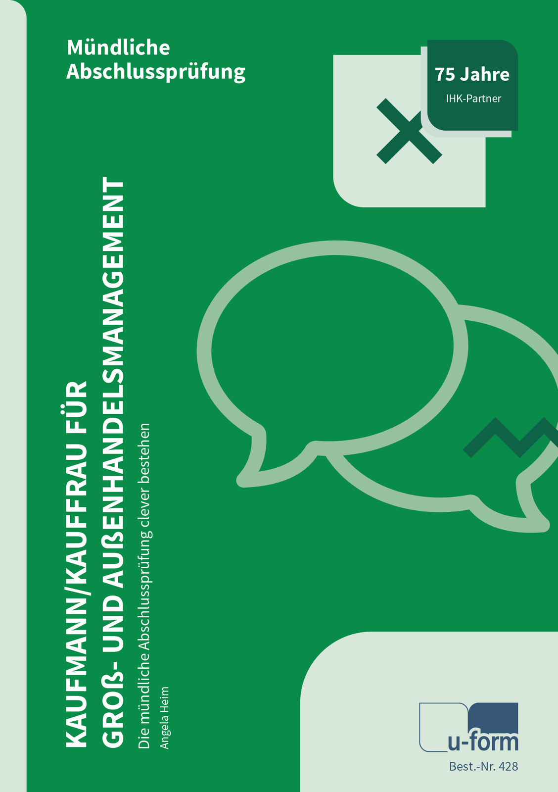 Angela Heim / Kaufmann/kauffrau Für Groß- Und Außenhandelsmanagement