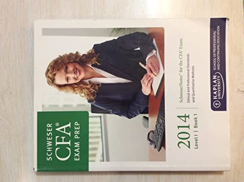 Schweser CFA Exam Prep 2014 Level 1 Book 1: Ethical and Professional Standards a-image
