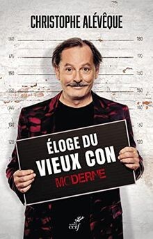 Eloge du vieux con modene von Aleveque, Christophe | Buch | Zustand gut