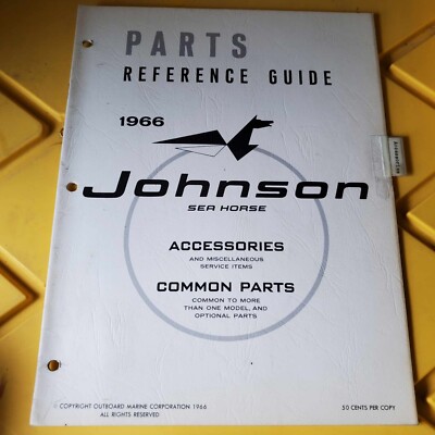 1966 Johnson Sea Horse Parts Reference Guide Accessories Common Parts #JS 4273