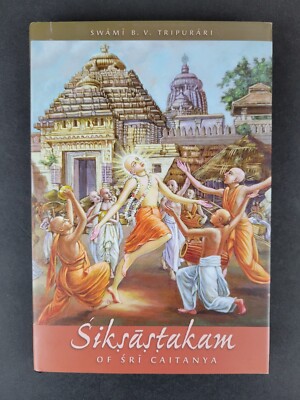 Siksastakam of Sri Caitanya by Swami B.V. Tripurari - Hardcover