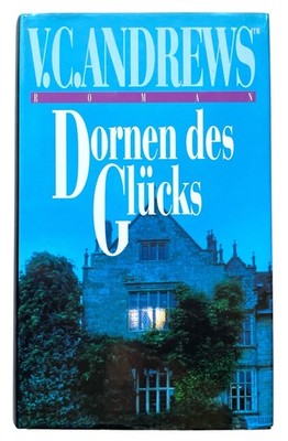 Dornen des Glücks V. Cl Andrews Roman gebundene Ausgabe Zustand gut