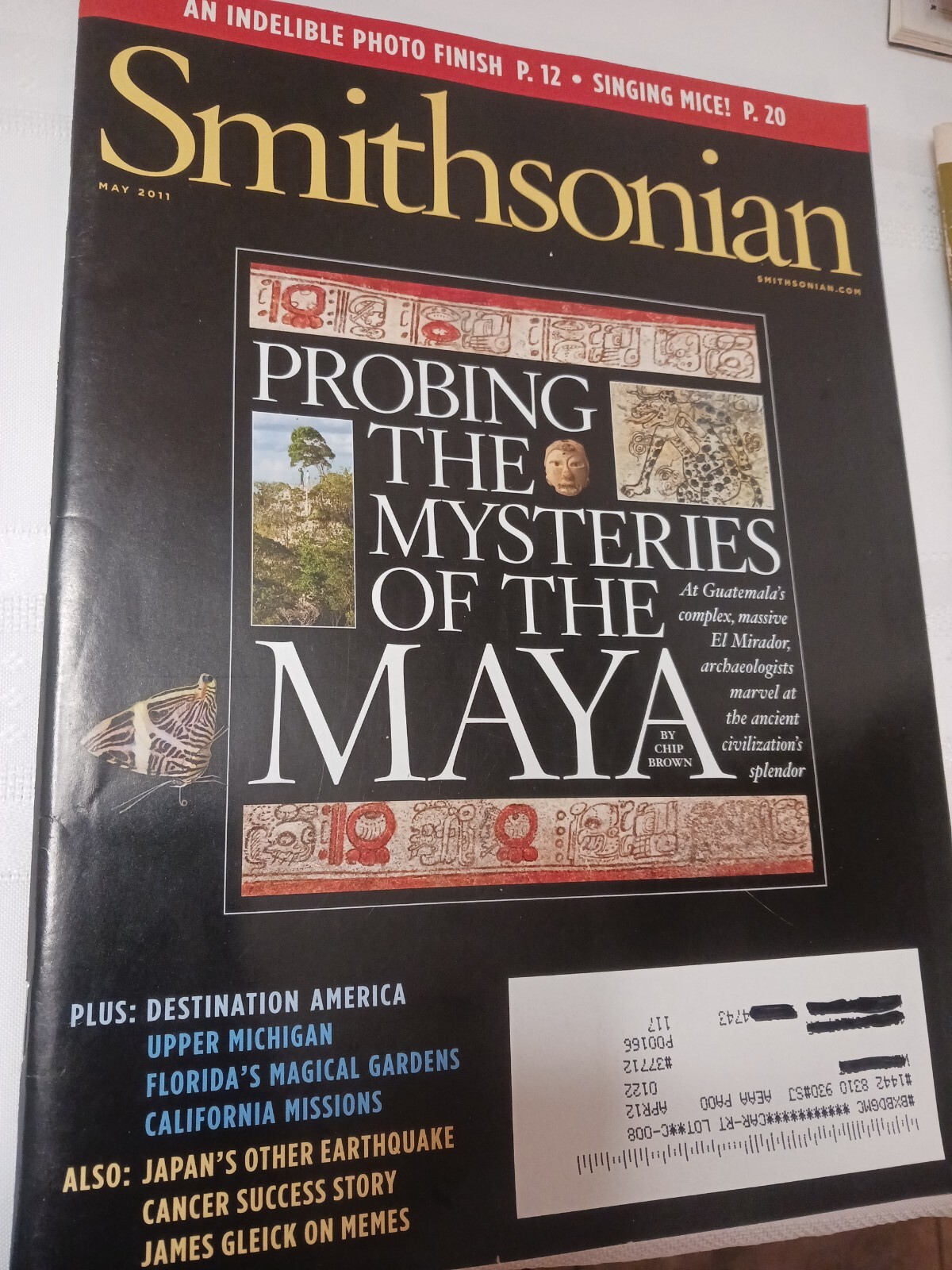 Smithsonian Magazine May 2011 Probing The Mysteries of the Maya ...