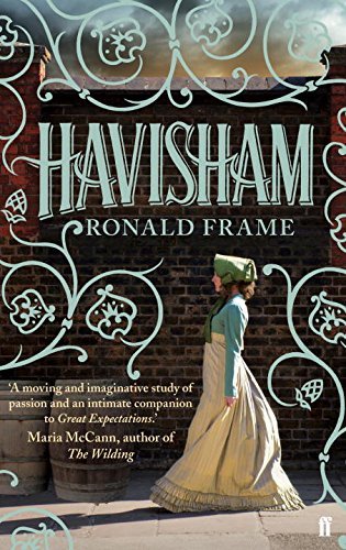 Havisham By Ronald Frame. 9780571288304