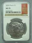 2024 Peace Silver Dollar NGC MS 70