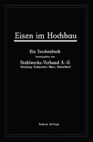 A. -G. Stahlwerks-Verband | Eisen Im Hochbau | Taschenbuch | Deutsch | Xix