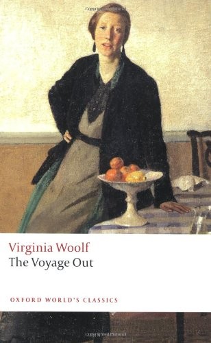 The Voyage Out (Oxford World's Classics),Virginia Woolf, Lorna S