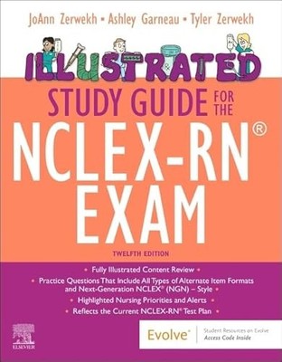 Illustrated Study Guide for the Nclex-Rn Exam -  NEW Ashley Zerwekh  2025