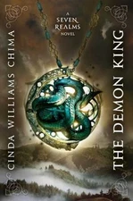 The Demon King: A Seven Realms Novel by Cinda Williams Chima