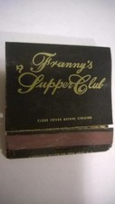 Vintage " FRANNY'S GUPPER CLUB" Nanuet,N.Y. Matchbook Made in USA