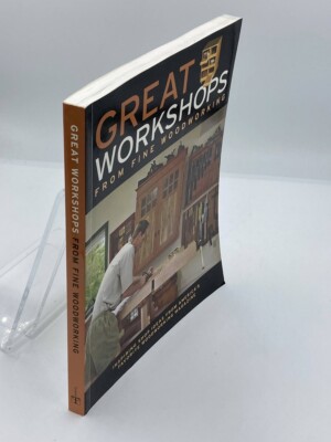 Great Workshops from Fine Woodworking Inspiring Shop Ideas from Americas