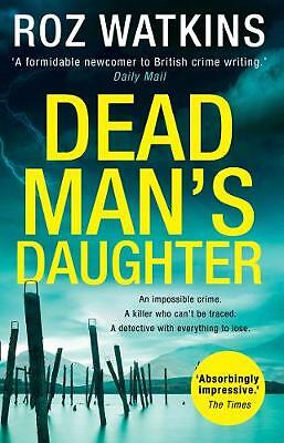 Dead Man’s Daughter: The gripping must-read crime thriller of the year: Book 2 (