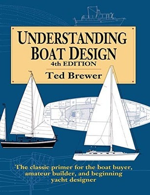 Understanding Boat Design by Brewer, Ted 0070076944 FREE Shipping
