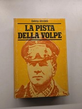 LA PISTA DELLA VOLPE DAVID IRVING GEN ROMMEL WW2 SFRICA CDE
