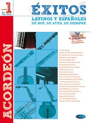 Exitos Latinos Y Espanolos Félix Sierra Book and CD Accordion Nueva Carisch Espa