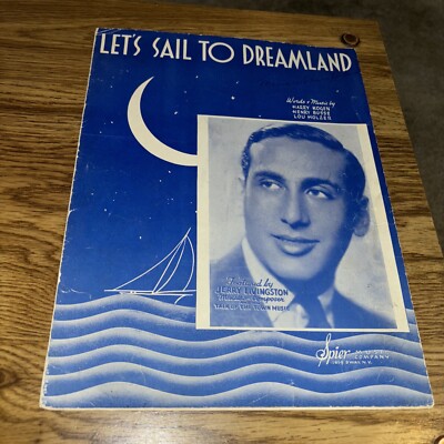 Let's Sail to Dreamland 1938, Kogen/Busse/Holzer Sheet Music