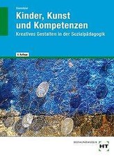 Kinder, Kunst und Kompetenzen von Akkela Dien...