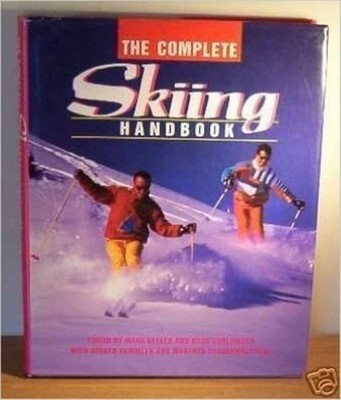 The Complete Skiing Handbook, Heller, Mark, Doug Godlin