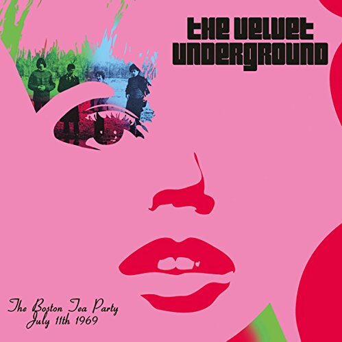 7024781 Audio Cd Velvet Underground (The) - The Boston Tea Party July 11Th 1969