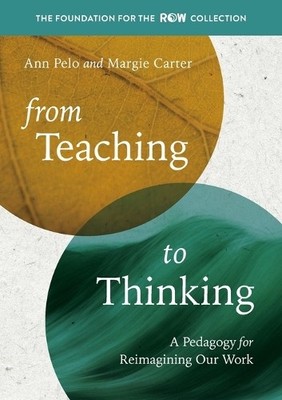 Margie Carter Ann Pelo From Teaching to Thinking (Taschenbuch)