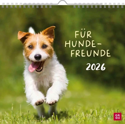 Wandkalender 2026: Für Hundefreunde | Groh Verlag | Deutsch | Kalender | 12 S.