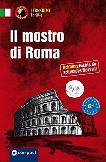 Il mostro di Roma: Italienisch B1 (Compact Lernkr... | Buch | Zustand akzeptabel