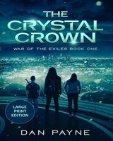 The Crystal Crown Large Print Edition Dan Payne Taschenbuch Englisch 2023