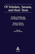 OF SCHOLARS, SAVANTS, AND THEIR TEXTS: STUDIES IN By Ruth Link-salinger *VG+*