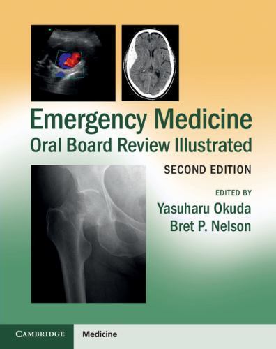 Emergency Medicine Oral Board Review Illustrated 2e Bret P. Nelso… 9781107627901