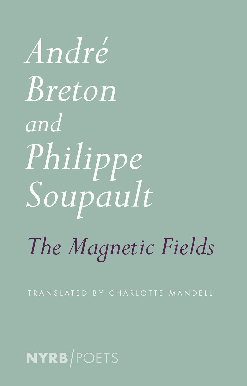 Thumbnail - Andre Breton (u. A.) | Magnetic Fields | Taschenbuch | Englisch (2020)