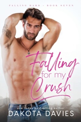 Davies - Falling for My Crush  A Small Town Single Dad Romance - New p - X555z