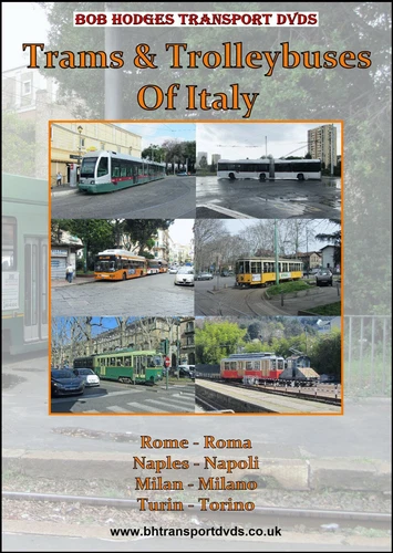 Trams & Trolleybuses Of Italy, Featuring Rome, Naples, Milan & Turin, DVD