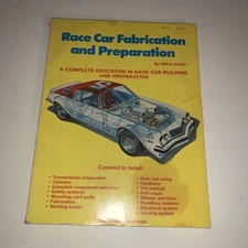 Race Car Fabrication and Preparation Handbook by Steve Smith  1977