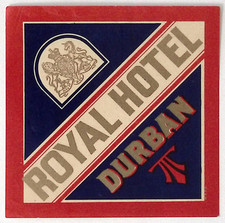 Royal Hotel Durban South Africa c1950s Luggage Label 4"
