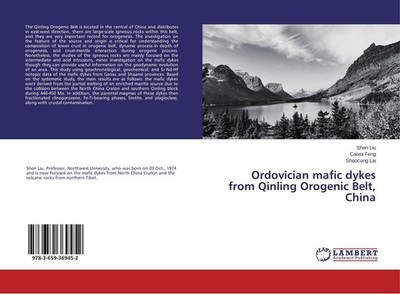 Ordovician mafic dykes from Qinling Orogenic Belt, China Shen Liu